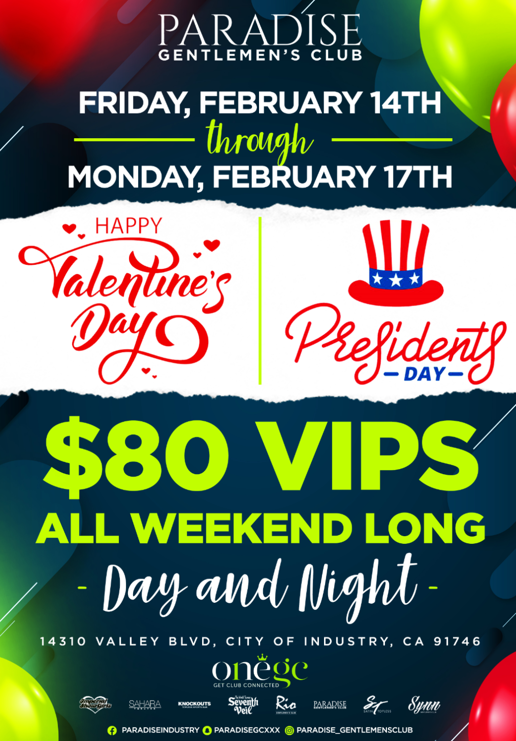 VALENTINES DAY/PRESIDENTS DAY VIP WEEKEND SPECIAL